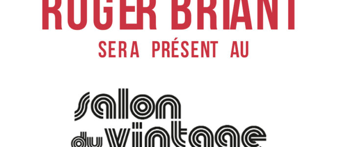 Roger Briant au Salon du Vintage